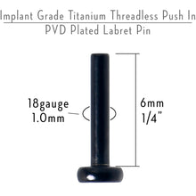 Load image into Gallery viewer, 18G 1/4 Black ASTM F-136 Implant Grade Titanium Threadless Post Only Labret