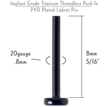 Load image into Gallery viewer, 20G 5/16 Black ASTM F-136 Implant Grade Titanium Threadless Post Only Labret