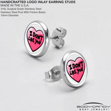 Load image into Gallery viewer, I Don't Like You Valentine Heart Stud Earrings