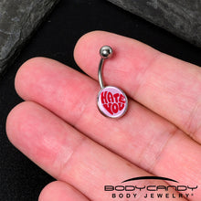 Load image into Gallery viewer, Retro Text Hate You Belly Ring by Onyx O