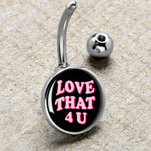 Load image into Gallery viewer, Love That 4 You Belly Ring by Onyx O