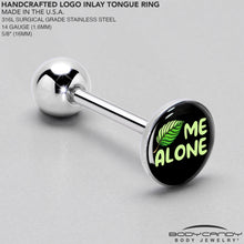 Load image into Gallery viewer, Black Green Leaf Me Alone Barbell Tongue Ring by Onyx O