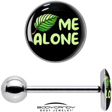 Load image into Gallery viewer, Black Green Leaf Me Alone Barbell Tongue Ring by Onyx O