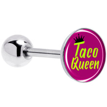 Load image into Gallery viewer, Taco Queen Barbell Tongue Ring by Onyx O