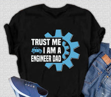 Load image into Gallery viewer, Trust Me I'm a Engineer Dad Men's Bamboo Viscose/Organic Cotton Short Sleeve Graphic T-Shirt