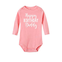 Load image into Gallery viewer, Happy Birthday Daddy Newborn Kids Baby Boys Girls Infant Long Sleeve Jumpsuit ROmper In Modern Designs With Party Print