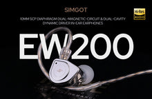 Load image into Gallery viewer, SIMGOT EW200 HiFi 이어폰 SCP 10mm Diaphragm Dual-Magnetic-Circuit Dual-Cavity Dynamic Driver In-Ear Earphones Computer Games Music