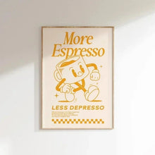 Load image into Gallery viewer, More Espresso Less Depresso Coffee Wall Art Print