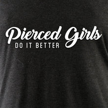Load image into Gallery viewer, Pierced Girls Do It Better Tapered Long Sleeve Hoodie
