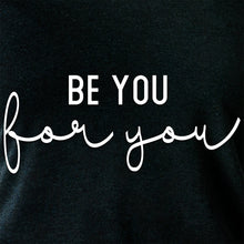 Load image into Gallery viewer, Be You, For You Black Tapered Long Sleeve Hoodie