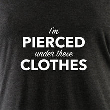 Load image into Gallery viewer, I'm Pierced Under These Clothes Tapered Long Sleeve Hoodie