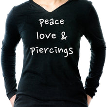 Load image into Gallery viewer, Peace Love & Piercings Black Tapered Long Sleeve Hoodie