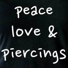Load image into Gallery viewer, Peace Love & Piercings Black Tapered Long Sleeve Hoodie