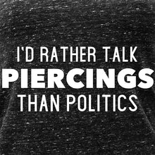 Load image into Gallery viewer, I'd Rather Talk Piercings than Politics Black Gray Cosmic Twist Back Tank Top