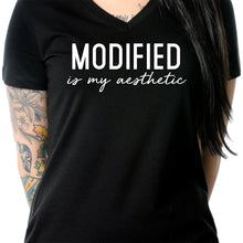 Load image into Gallery viewer, Modified is my Aesthetic V-Neck Tee Shirt