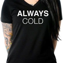 Load image into Gallery viewer, Always Cold Tapered V-Neck Tee Shirt