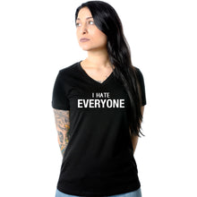 Load image into Gallery viewer, I hate everyone Black Tapered V-Neck Tee Shirt