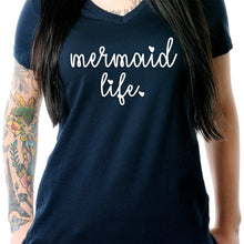 Load image into Gallery viewer, Mermaid Life Tapered V-Neck Tee Shirt