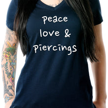 Load image into Gallery viewer, Peace Love & Piercings Black Tapered V-Neck Tee Shirt