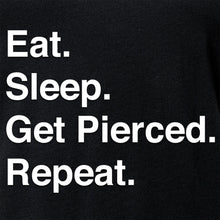 Load image into Gallery viewer, Eat. Sleep. Get Pierced. Repeat. Black Tapered V-Neck Tee Shirt