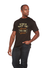 Load image into Gallery viewer, Do Not Be To Be Men's Bamboo Viscose/Organic Cotton Short Sleeve Graphic T-Shirt