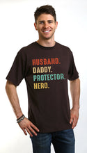 Load image into Gallery viewer, Husband, Daddy, Protector, Hero Men's Bamboo Viscose/Organic Cotton Short Sleeve Graphic T-Shirt