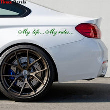 Load image into Gallery viewer, "My Life...My Rules... "Car Stickers and Decals Auto Motorcycle Bumper sticker Decal Car Sticker Written Words Occlusion Scratch Decals Auto Sticker Vinyl Sticker Cool Waterproof Decals for Laptop Water Bottles Skateboard Motorcycle Car Bike