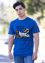 Load image into Gallery viewer, Whatever Life Throws at You Funny Unisex Bamboo/Cotton Graphic T-Shirt
