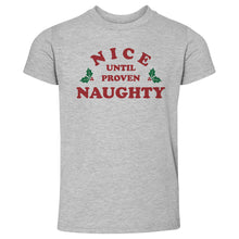 Load image into Gallery viewer, Christmas Nice Until Proven Naughty
