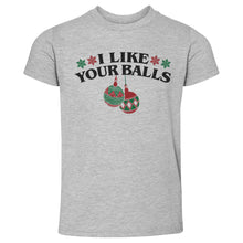 Load image into Gallery viewer, Christmas I Like Your Balls
