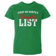 Load image into Gallery viewer, Christmas First On Santa's Naughty List WHT

