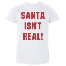 Load image into Gallery viewer, Christmas Santa Isn't Real
