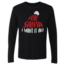 Load image into Gallery viewer, Christmas Dear Santa I Want It All WHT
