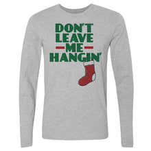 Load image into Gallery viewer, Christmas Don't Leave Me Hangin
