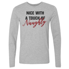 Load image into Gallery viewer, Christmas Nice With A Touch Of Naughty
