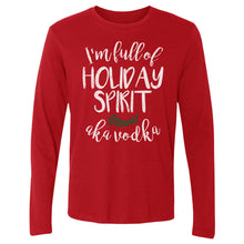 Load image into Gallery viewer, Christmas I'm Full Of Holiday Spirit WHT
