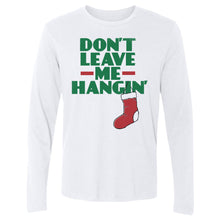 Load image into Gallery viewer, Christmas Don't Leave Me Hangin
