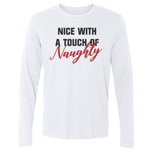Load image into Gallery viewer, Christmas Nice With A Touch Of Naughty
