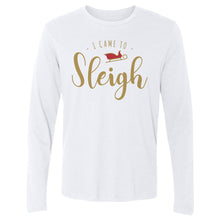 Load image into Gallery viewer, Christmas I Came To Sleigh
