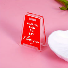 Load image into Gallery viewer, [2D Flat] Charming "I Love You Little Sign" Acrylic Desk Plaque - The Perfect Office Decor Accessory And Gift for Friends, Couples, And Family.
