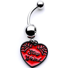 Load image into Gallery viewer, Clear Gem Stay Weird Red Heart Dangle Belly Ring
