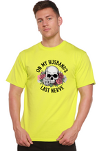 Load image into Gallery viewer, On My Husbands Last Nerve Sublimation Unisex Bamboo/Cotton Graphic T-Shirt
