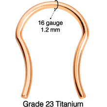 Load image into Gallery viewer, 16G 5/8 Rose Gold Tone ASTM F-136 Implant Grade Titanium Septum Retainer
