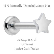 Load image into Gallery viewer, 16G 1/4 G23 Titanium Super Star Internal Thread Labret Monroe Tragus
