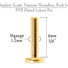 Load image into Gallery viewer, 16G 1/4 Gold Tone ASTM F-136 Implant Grade Titanium Threadless Post Only Labret
