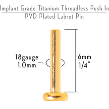Load image into Gallery viewer, 18G 1/4 Gold Tone ASTM F-136 Implant Grade Titanium Threadless Post Only Labret
