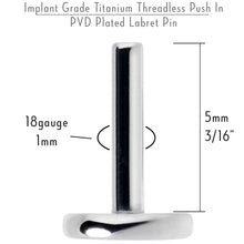 Load image into Gallery viewer, 18G 5mm ASTM F-136 Implant Grade Titanium Threadless Post Only Labret
