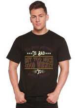Load image into Gallery viewer, But Too Much Good Whiskey Men's Bamboo Viscose/Organic Cotton Short Sleeve Graphic T-Shirt
