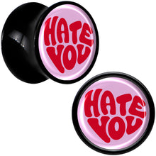 Load image into Gallery viewer, Retro Text Hate You Black Acrylic Saddle Plug Set by Onyx O
