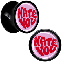 Load image into Gallery viewer, Retro Text Hate You Black Acrylic Saddle Plug Set by Onyx O

